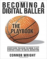 Cartea Becoming a Digital Baller the Playbook autor Connor Ray Wright