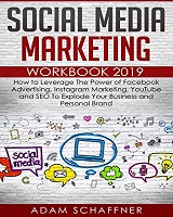 Cartea Social Media Marketing Workbook 2019, autor Adam Schaffner